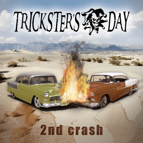 Trickster's Day : 2nd Crash
